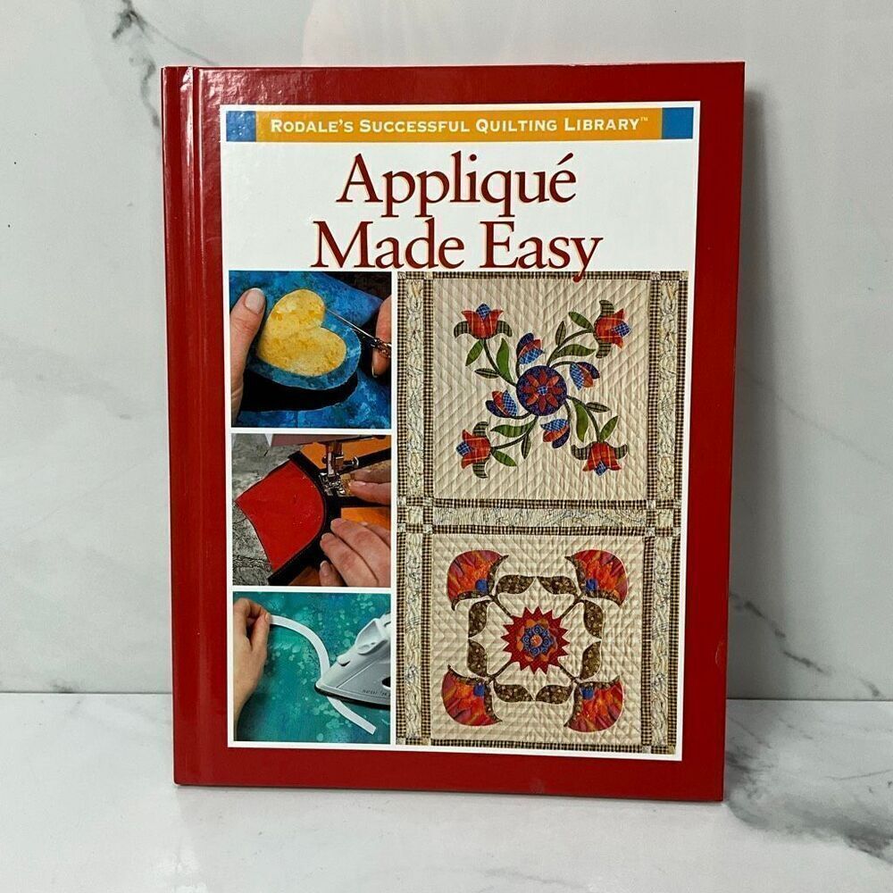 Appliqué Made Easy Hardcover Book